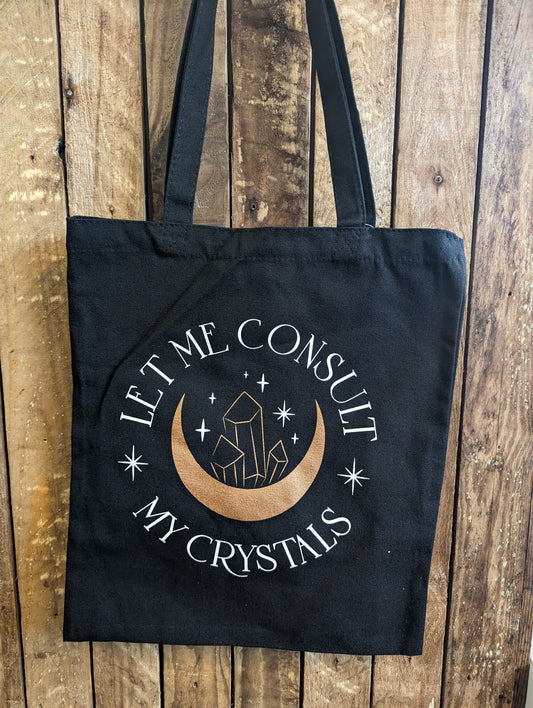 Let Me Consult My Crystals Cotton Tote Bag